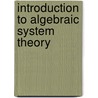 Introduction to algebraic system theory door Sain
