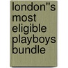 London''s Most Eligible Playboys Bundle door Sharon Kendrick