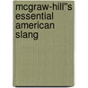 McGraw-Hill''s Essential American Slang door Richard A. Spears