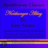 Northanger Abbey (Sparklesoup Classics) by Jane Austen
