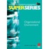 Organisational Environment Super Series