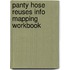 Panty Hose Reuses Info Mapping Workbook