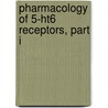 Pharmacology Of 5-ht6 Receptors, Part I door Franco Borsini