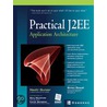 Practical J2ee Application Architecture by Nadir Gulzar