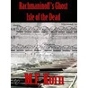 Rachmaninoff''s Ghost; Isle of the Dead door M.F. Korn