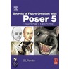 Secrets of Figure Creation with Poser 5 door B.L. Render