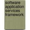 Software Application Services Framework by Alfredo Mendoza