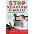Stop Sending E-mail My Boss Is Watching