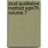 Stud Qualitative Method Sqm7h, Volume 7