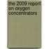 The 2009 Report on Oxygen Concentrators