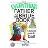 The Everything Father Of The Bride Book door Shelly Hagen