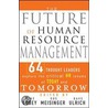 The Future of Human Resource Management by Unknown