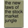 The New Laws of the Stock Market Jungle door Michael J. Panzner