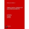 Tribological Design of Machine Elements door Onbekend