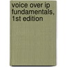 Voice Over Ip Fundamentals, 1st Edition by Jonathan Davidson