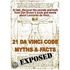 21 Da Vinci Code Myths and Facts Exposed