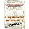 21 Da Vinci Code Myths and Facts Exposed door Holly James