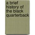 A Brief History of the Black Quarterback