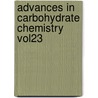 Advances In Carbohydrate Chemistry Vol23 by Unknown
