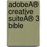 AdobeÂ® Creative SuiteÂ® 3 Bible door Ted Padova