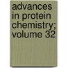 Advances in Protein Chemistry; Volume 32 door 'Anfinsen'