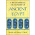 Biographical Dictionary of Ancient Egypt