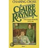 Charing Cross (Book 7 of The Performers) door Claire Rayner
