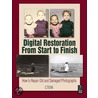 Digital Restoration from Start to Finish by Jason Corey