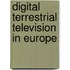 Digital Terrestrial Television in Europe