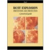 Dust Explosion Prevention and Protection door Katherine Barton