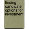 Finding Candidate Options for Investment door Russell D. Shaver