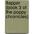 Flapper (Book 3 of The Poppy Chronicles)