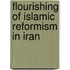Flourishing of Islamic Reformism in Iran