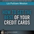 How to Get the Best of Your Credit Cards