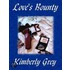 Love''s Bounty, Book 3 The Hunter Series
