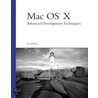 Mac Os X Advanced Development Techniques door Joe Zobkiw