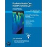 Plunkett''s Health Care Industry Almanac by Jack W. Plunkett