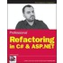 Professional Refactoring In C# & Asp.net