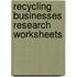 Recycling Businesses Research Worksheets