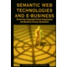 Semantic Web Technologies and E-Business door Onbekend