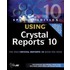 Special Edition Using Crystal Reports 10