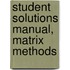 Student Solutions Manual, Matrix Methods