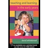 Teaching and Learning in the Early Years door Onbekend