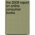 The 2009 Report on Online Consumer Books