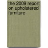 The 2009 Report on Upholstered Furniture by Inc. Icon Group International