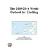 The 2009-2014 World Outlook for Clothing