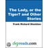 The Lady or the Tiger? and Other Stories