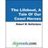 The Lifeboat, A Tale Of Our Coast Heroes