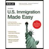 U.S. Immigration Made Easy, 13th Edition by Ilona Bray