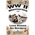 Ww Ii Memories And Love Knows No Borders